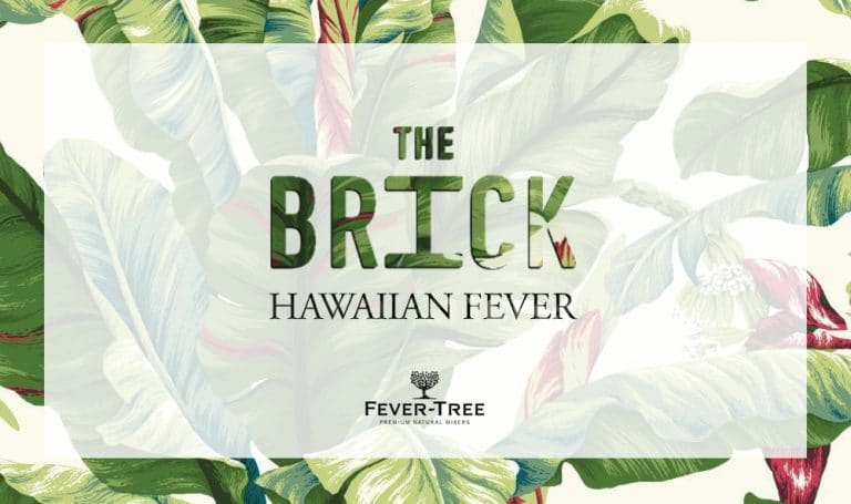 The Brick x Fever Tree presenteren “Hawaiian Fever”